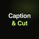 Caption & Cut