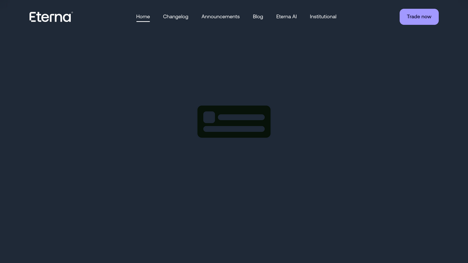 Screenshot of Eterna Exchange